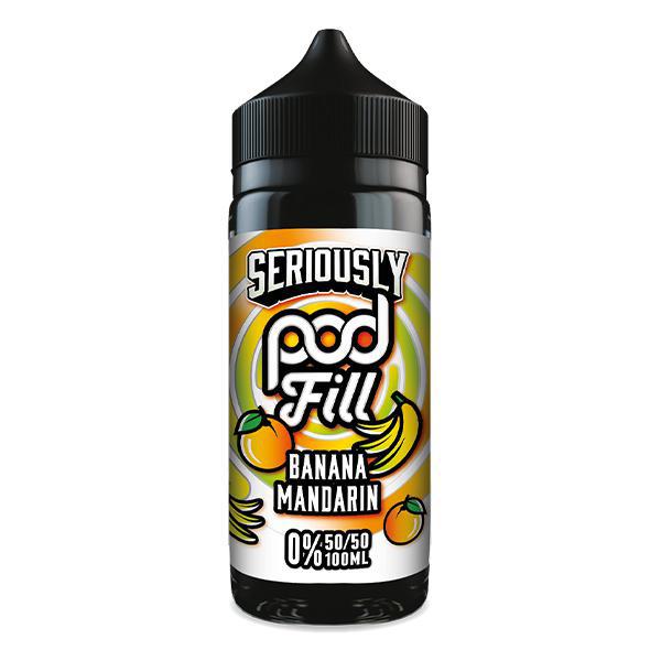 SERIOUSLY PODFILL - BANANA MANDARIN - 100ML